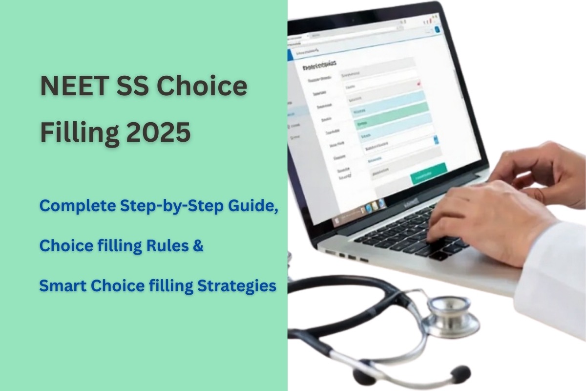 NEET SS Choice Filling: Step-by-Step Guide & Mistakes to Avoid