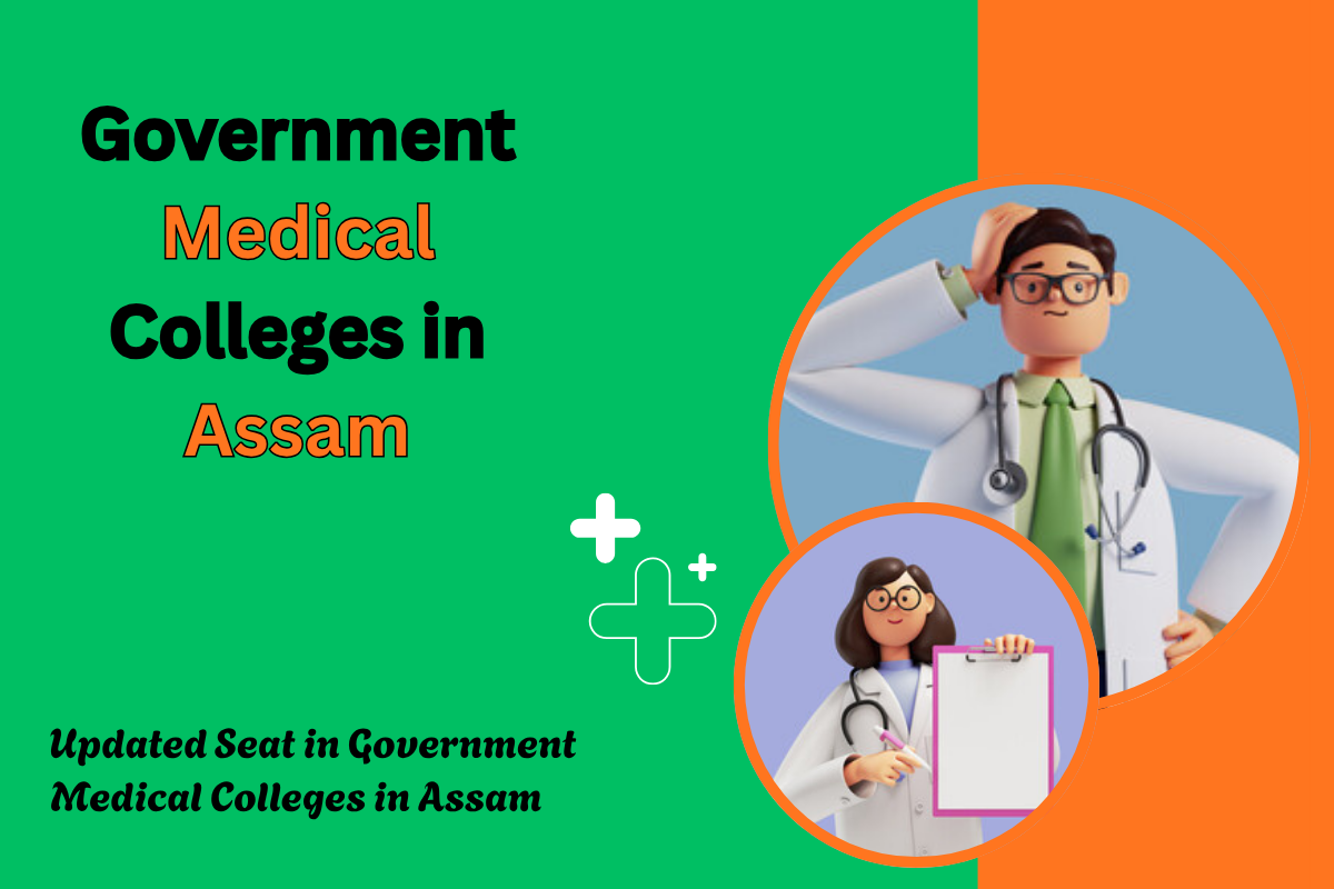 Government Medical Colleges in Assam 2026: Complete List, Seats & Key Insights