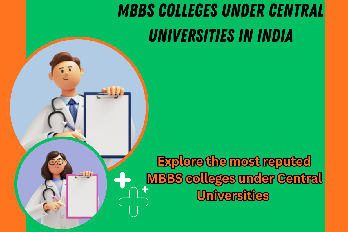 Central Medical Colleges 2026: Top MBBS Colleges Under Central Universities in India