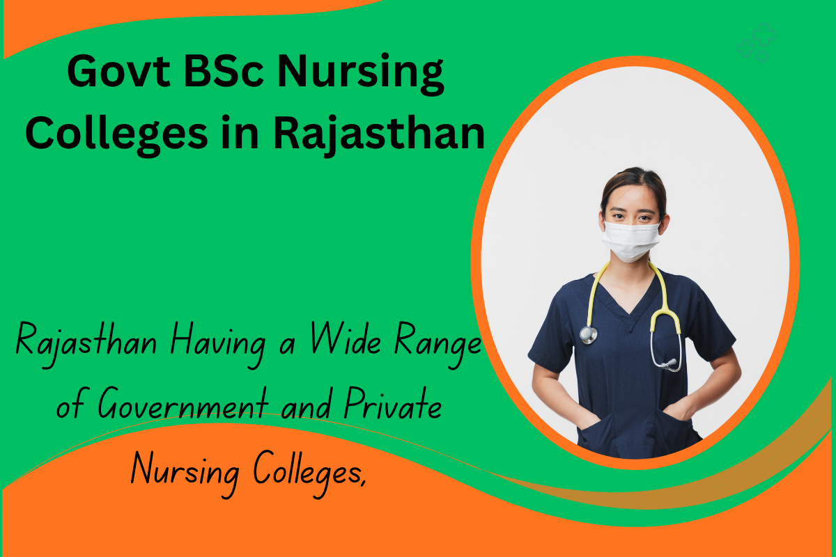 Govt BSc Nursing Colleges in Rajasthan 2026: Admission, List & Seats