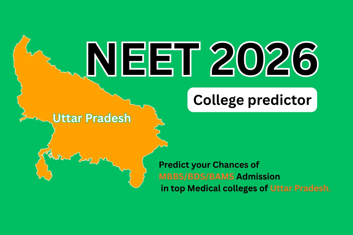 Uttar Pradesh NEET College Predictor 2026: Your Complete Guide to Predicting the Right Medical College